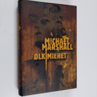 Michael Marshall : Olkimiehet - pikkukuva 1