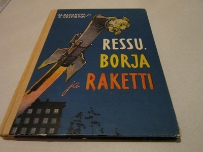 RESSU, BORJA JA RAKETTI