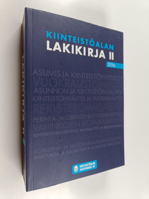 Kiinteistöalan lakikirja 2 : 2016