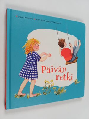 Ulla Saarinen : Päivän retki
