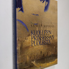 Kenize Mourad : Kuolleen prinsessan puolesta - pikkukuva 1