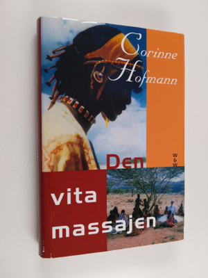 Corinne Hofmann : Den vita massajen