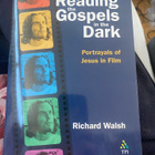 Reading The Gospels in the Dark. Portrayals of Jesus in Film - pikkukuva 1