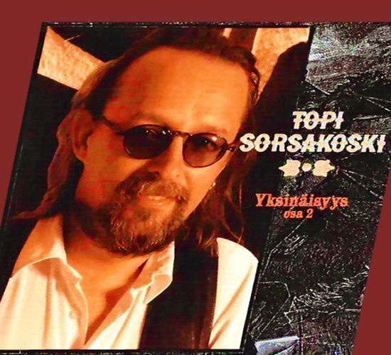 Topi Sorsakoski - Yksinäisyys - Osa 2 (CD)
