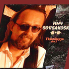 Topi Sorsakoski - Yksinäisyys - Osa 2 (CD) - pikkukuva 1