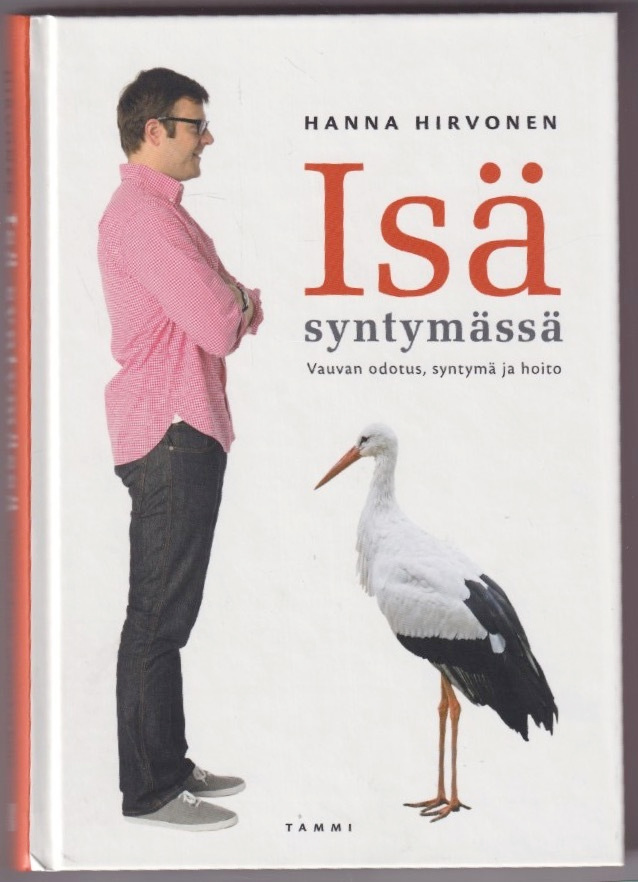Hanna Hirvonen: Isä syntymässä