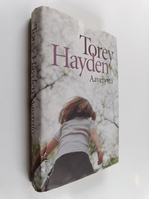 Torey Hayden : Aavetyttö