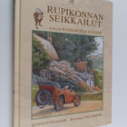 Kenneth Grahame : Rupikonnan seikkailut teoksesta kaislik... - pikkukuva 1