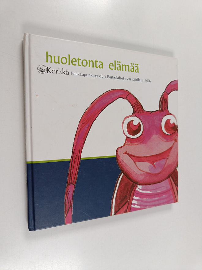 Kerkkä - Huoletonta elämää : Pääkaupunkiseudun Partiolais...