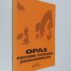 Tapio Luoma : Opas Porvoon yhteiseen julkilausumaan - pikkukuva 1