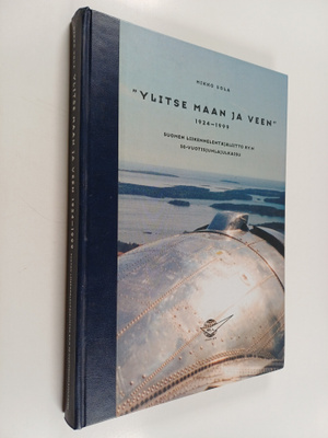Mikko Uola : Ylitse maan ja veen 1924-1999 : Suomen Liike...