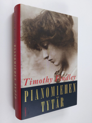 Timothy Findley : Pianomiehen tytär
