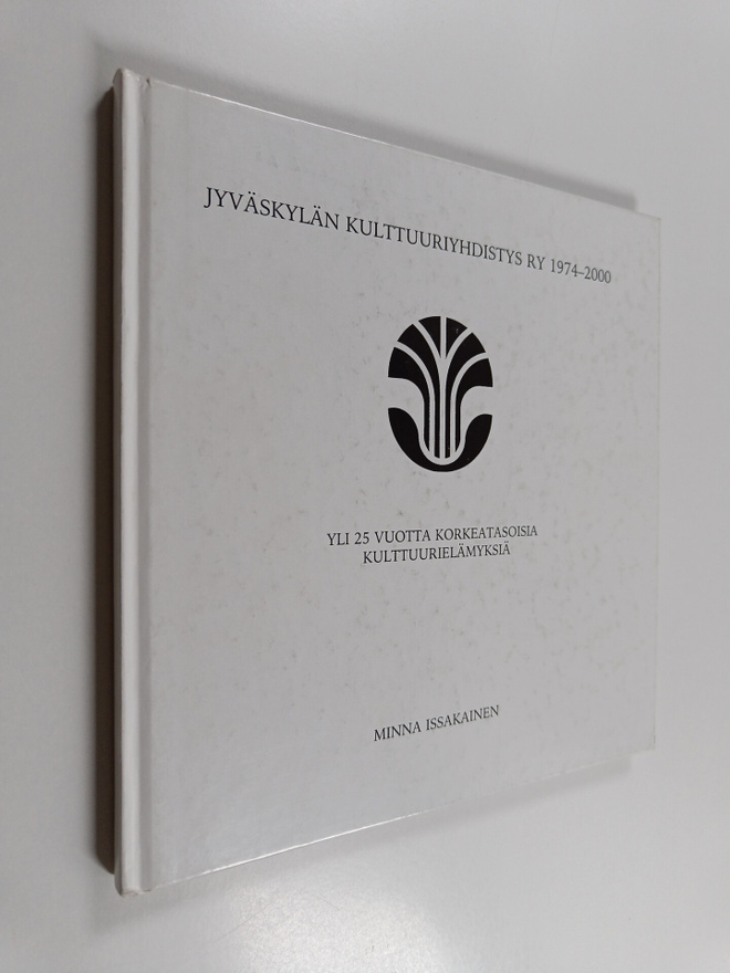 Minna Issakainen : Jyväskylän kulttuuriyhdistys ry 1974-2...
