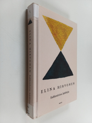 Elina Hirvonen : Rakkauksien lokikirja