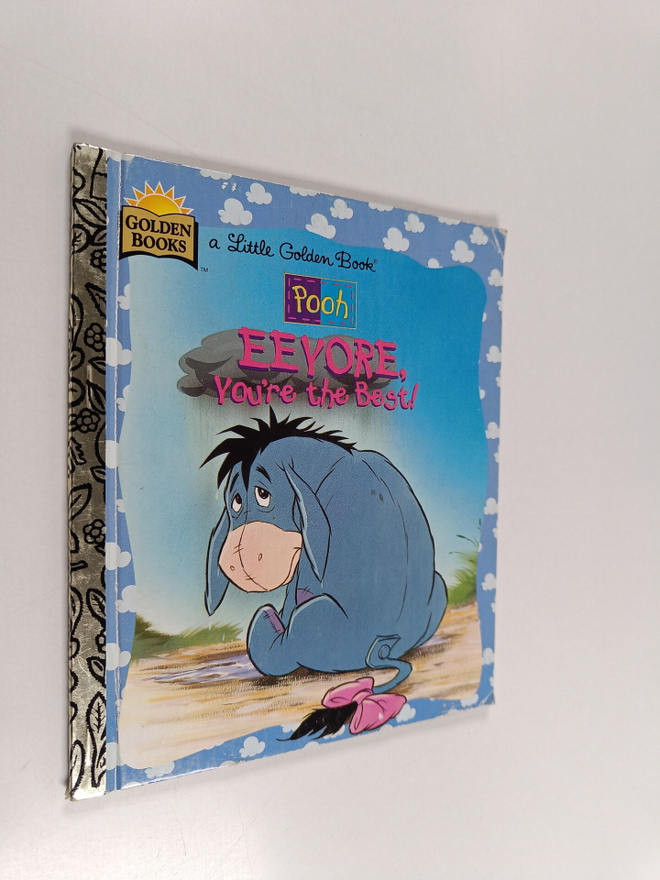 Ann Braybrooks : Eeyore, You're the Best!