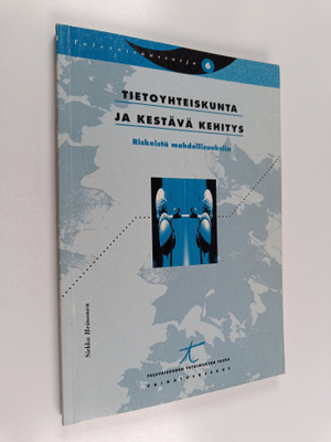Sirkka Heinonen ym. : Tietoyhteiskunta ja kestävä kehitys...