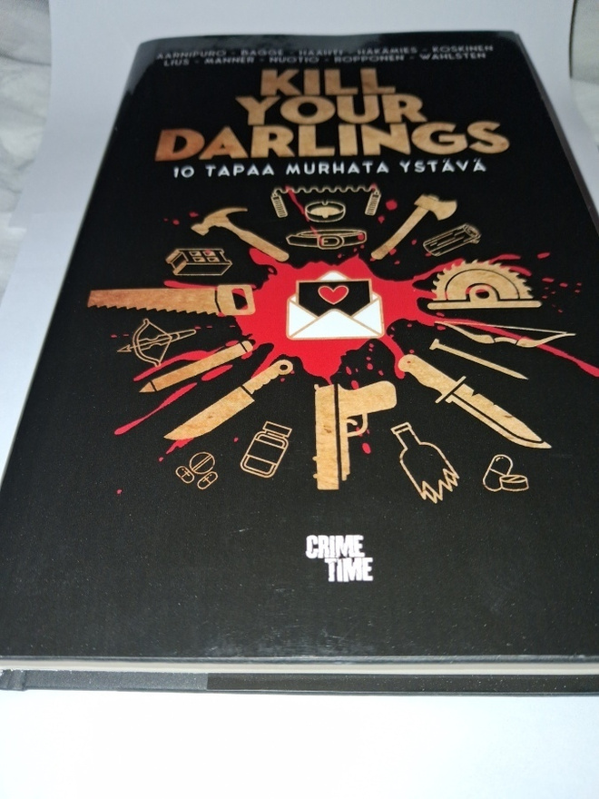 Kill Your Dar­lings 10 tapaa murhata ystävä  kirja uuttavast