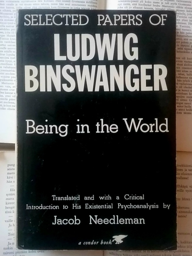 Selected Papers of Ludwig Binswanger: Being in the World