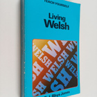 T.j Rhys Jones : Living welsh - pikkukuva 1