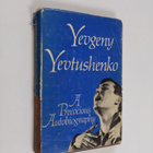 Yevgeny Aleksandrovich Yevtushenko : A Precocious Autobio... - pikkukuva 1