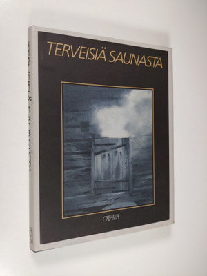 Mirja (toim.) Mohtaschemi-Virkkunen : Terveisiä saunasta
