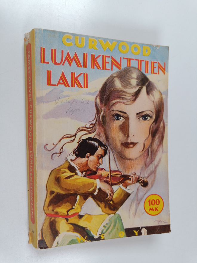 James Oliver Curwood : Lumikenttien laki