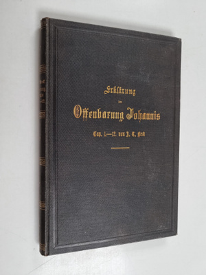 J. T. Beck : Erklärung der Offenbarung Johannis : Cap. 1-12