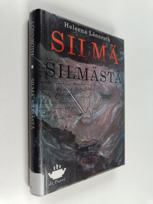 Heleena Lönnroth : Silmä silmästä : jännitysromaani