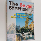Simon Boswell : The seven symphonies : a Finnish murder m... - pikkukuva 1