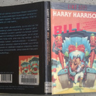 Harry Harrison: Bill, Linnunradan sankari 2 Robottiorjien pl - pikkukuva 2