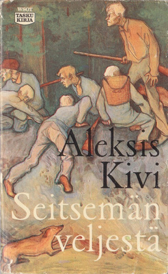 Aleksis Kivi: Seitsemän veljestä (Wsoy taskukirja 14)