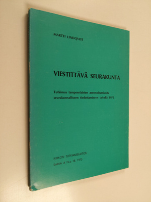Martti Lindqvist : Viestittävä seurakunta : tutkimus tamp...