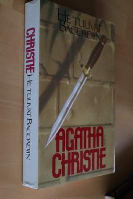 Agatha Christie : He tulivat Bagdadiin ( 1.p. 1987 )