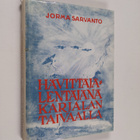 Jorma Sarvanto : Hävittäjälentäjänä Karjalan taivaalla - pikkukuva 1