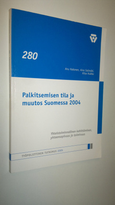 Anu Hakonen : Palkitsemisen tila ja muutos Suomessa 2004 ...