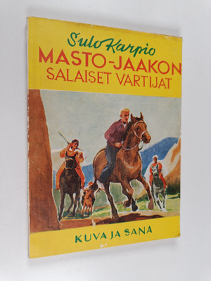 Sulo Karpio : Masto-Jaakon salaiset vartijat