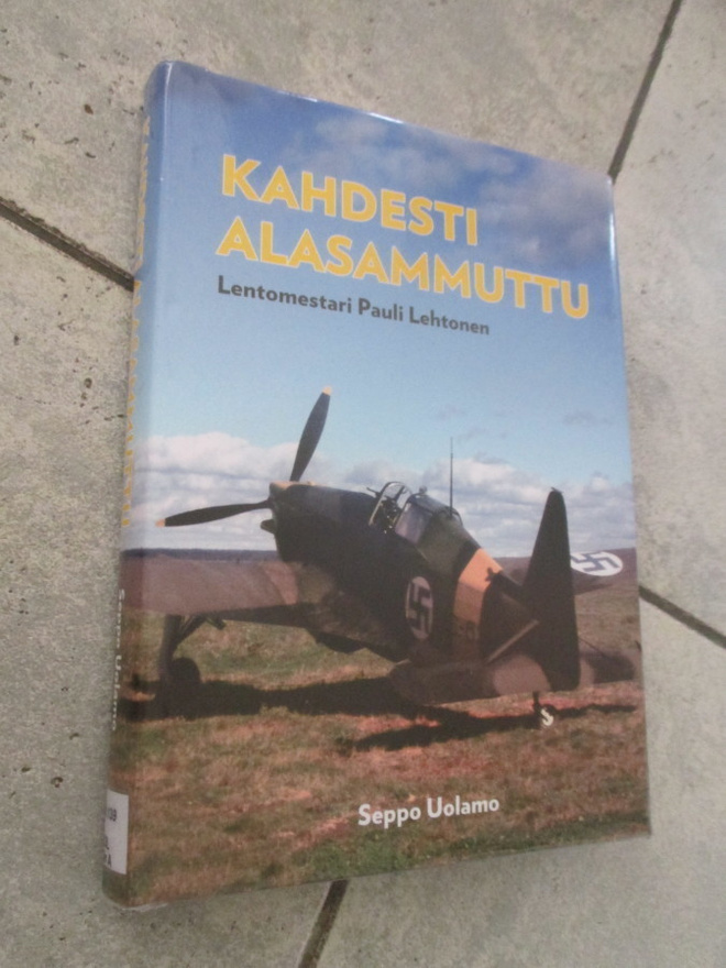 kahdesti alasammuttu - lentomestari pauli lehtonen