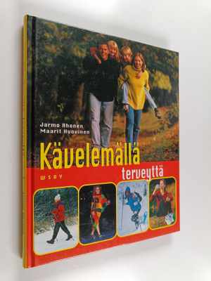 Jarmo Ahonen ym. : Kävelemällä terveyttä