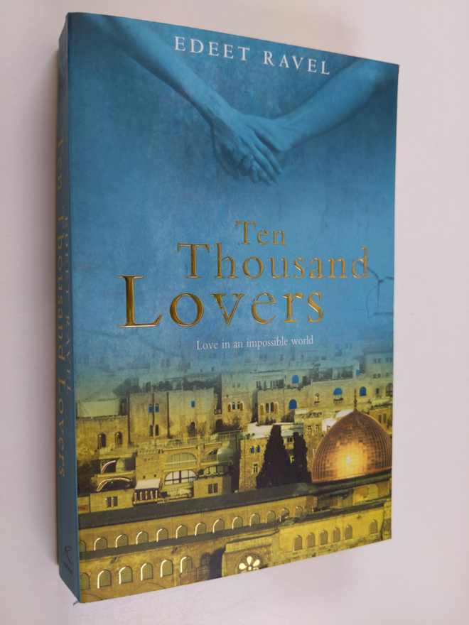 Edeet Ravel : Ten thousand lovers