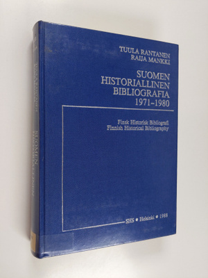 Suomen historiallinen bibliografia 1971-1980 = Finsk hist...
