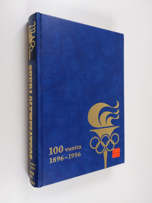 Markku ym. Siukonen : Suuri olympiateos 10, Olympialaista...