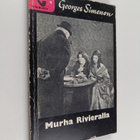 Georges Simenon : Murha Rivieralla : komissaario Maigret'... - pikkukuva 1