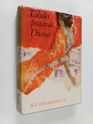 R. F. Delderfield : Tähdet pettävät, Diana