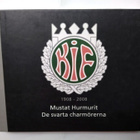 Mustat hurmurit - De svarta charmörerna 1908-2008 Kiffen 100 - pikkukuva 1