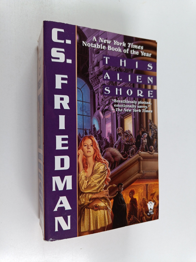 C. S. Friedman : This Alien Shore