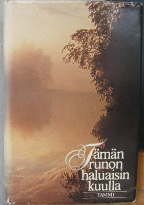 Polkunen et al (t): Tämän runon haluaisin kuulla. Tammi 1978