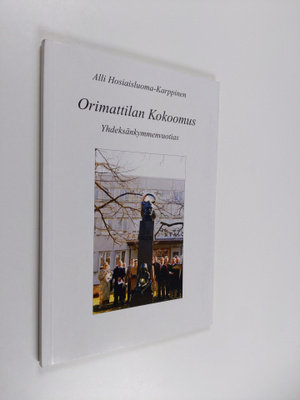Alli Hosiaisluoma-Karppinen : Orimattilan kokoomus : yhde...