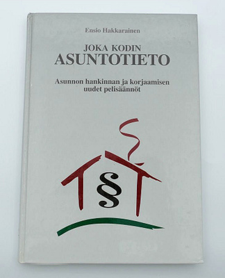 Ensio Hakkarainen: JOKA KODIN ASUNTOTIETO