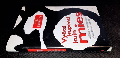Vesa Manninen : Vyötä kupeesi kuin mies
