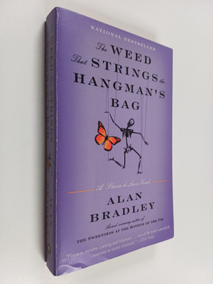 Alan Bradley : The Weed That Strings the Hangman's Bag - ...